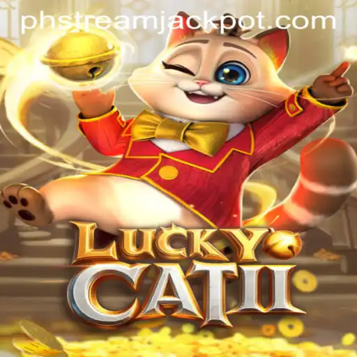 Discover the Thrills of LuckyCatII at StreamJackpot Casino